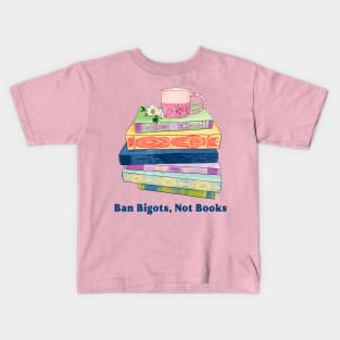 Ban Bigots Not Books Kids T-Shirt